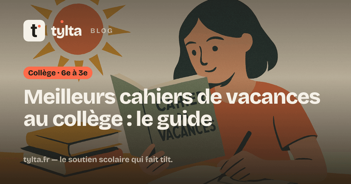 Meilleurs cahiers de vacances au collège : le guide
